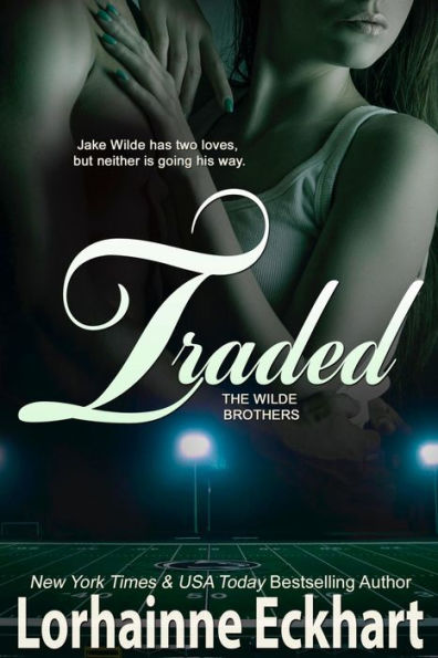 Traded (Wilde Brothers Series #7)