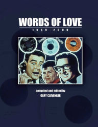 Title: Words Of Love 1959-2009, Author: Gary Clevenger