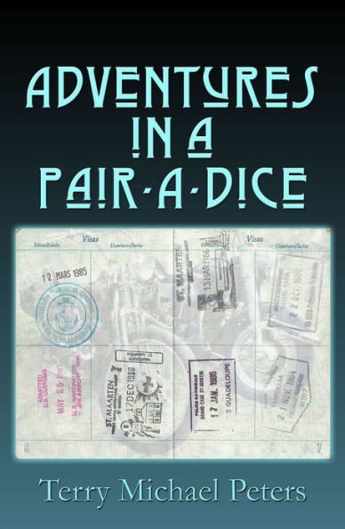 Adventures In A Pair-A-Dice