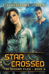 Title: Star Crossed, Author: Christine Pope