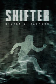 Title: Shifter, Author: Steven D. Jackson