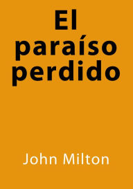 Title: El paraiso perdido, Author: John Milton