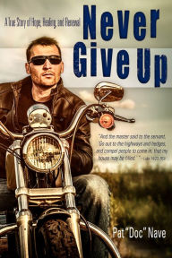 Title: Never Give Up, Author: Patrick 