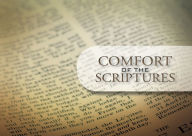 Title: Comfort of the Scriptures, Author: Author Unknown