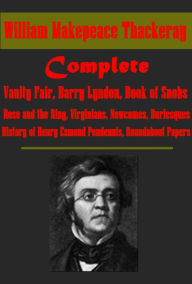 Title: William Makepeace Thackeray 26- Vanity Fair Barry Lyndon Book of Snobs Rose and the Ring Virginians History Of Henry Esmond Pendennis Newcomes Roundabout Papers Burlesques Paris Sketch Christmas Books of Mr. M.A. Titmarsh Second Funeral of Napoleon Men's, Author: William Makepeace Thackeray