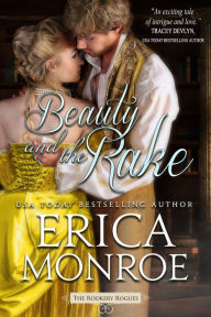 Title: Beauty and the Rake, Author: Erica Monroe