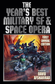 Title: The Years Best Military SF & Space Opera, Author: David Afsharirad