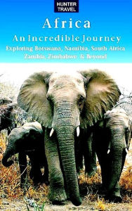 Title: Africa: An Incredible Journey, Author: Annya Strydom