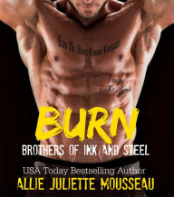 Title: Burn, Author: Allie Juliette Mousseau