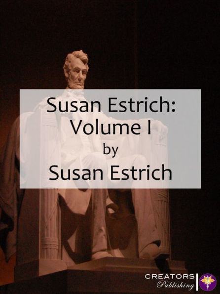 Susan Estrich: Volume I