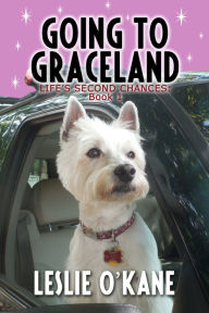 Title: Going to Graceland, Author: Leslie O'Kane