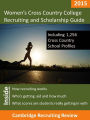 Women's Cross Country College Recruiting and Scholarship Guide Including 1,256 Cross Country School Profiles