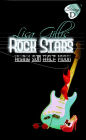 Rising Sun, Half Moon, Rock Stars