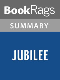 Title: Jubilee by Margaret Walker l Summary & Study Guide, Author: BookRags