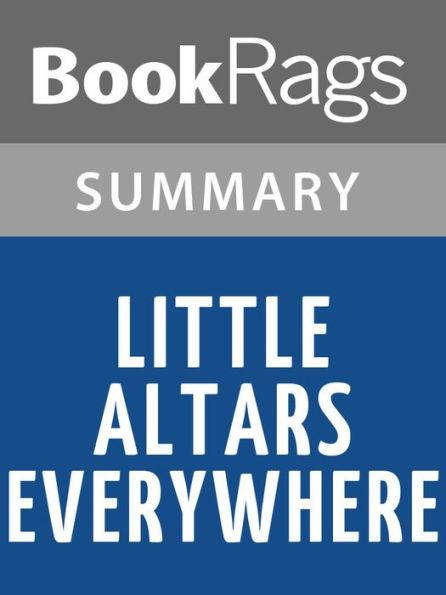Little Altars Everywhere by Rebecca Wells l Summary & Study Guide