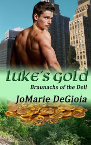 Title: Luke's Gold, Author: JoMarie DeGioia