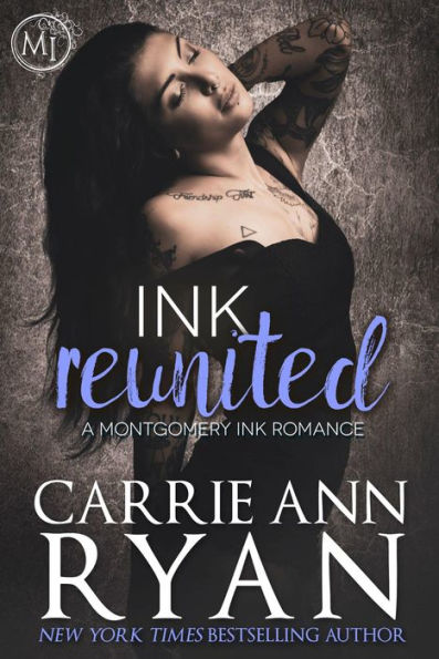 Ink Reunited (Montgomery Ink Series #0.6)