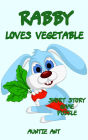 Rabbit : Rabby Loves Vegetable (Funny Series for Early Learning Readers)