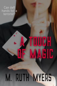 Title: A Touch of Magic, Author: M. Ruth Myers