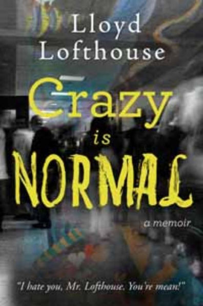Crazy is Normal: A Classroom Exposé
