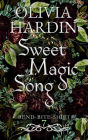 Sweet Magic Song (Bend-Bite-Shift, #7)