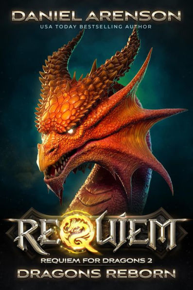 Dragons Reborn (Requiem: Requiem for Dragons, #2)