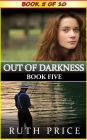 Out of Darkness Book 5 (Out of Darkness Serial, #5)