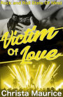 Victim Of Love (Rock And Roll State Of Mind, #1)