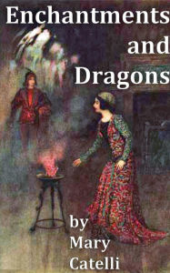 Title: Enchantments And Dragons, Author: Mary Catelli