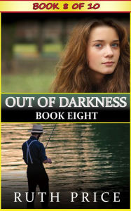 Title: Out of Darkness Book 8 (Out of Darkness Serial, #8), Author: Ruth Price