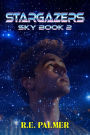 Stargazers (Sky, #2)