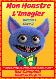 Title: Mon Monstre - L'Imagier - Niveau 1 Livre 2, Author: Kaz Campbell