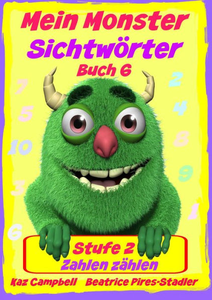 Mein Monster - Sichtwörter - Stufe 2 - Buch 6: Zahlen zählen