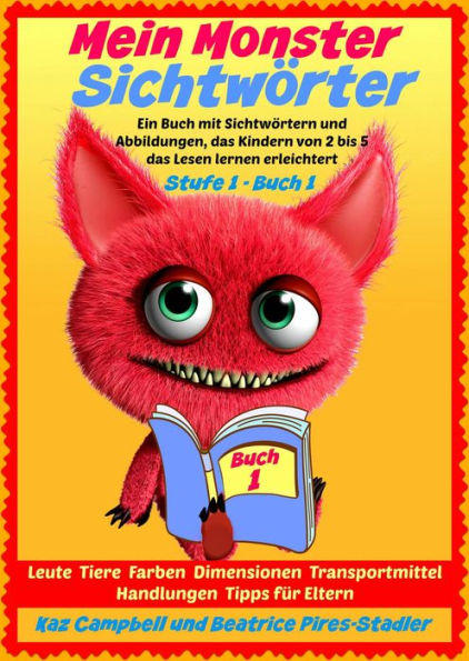 Mein Monster - Sichtwörter - Stufe 1 Buch 1 - Leute Tiere Farben Dimensionen Orte Verkehr