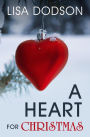 A Heart for Christmas (Tidings of Christmas, #2)