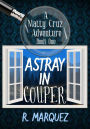 Astray in Couper (Matty Cruz Adventure, #1)