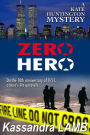 Zero Hero (Kate Huntington Series #6)