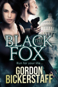 Title: The Black Fox (A Lambeth Group Thriller), Author: Gordon Bickerstaff