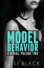 MODEL BEHAVIOR: Volume Two