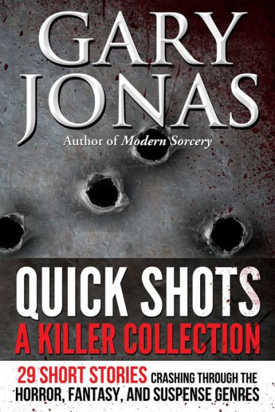 Quick Shots: A Killer Collection
