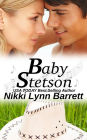 Baby Stetson (Love and Music in Texas, #1)