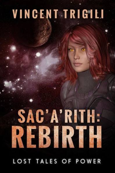 Sac'a'rith: Rebirth (Lost Tales of Power, #7)