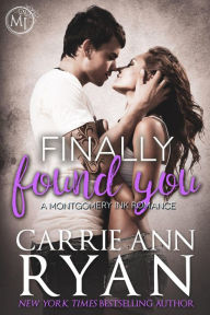 Title: Finally Found You (A Stand Alone Romance), Author: Carrie Ann Ryan