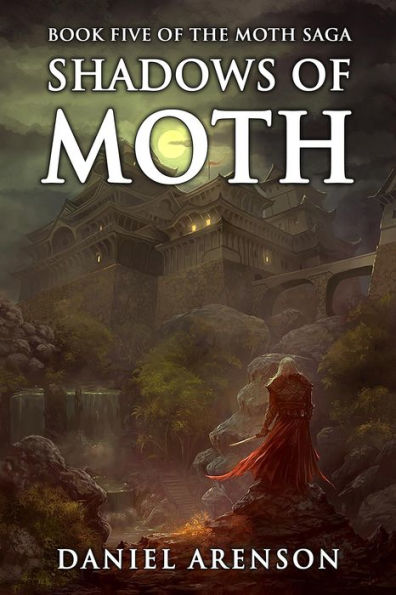 Shadows of Moth (Moth Saga Series #5)