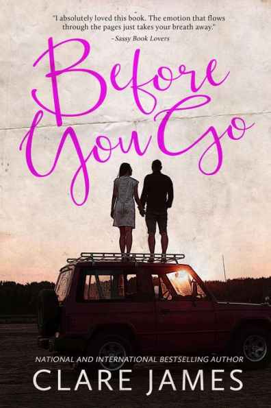 Before You Go (Impossible Love, #1)