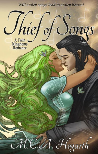 Thief of Songs (Twin Kingdoms Romances, #1)