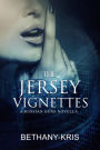 The Jersey Vignettes: A Russian Guns Novella (The Russian Guns, #6)