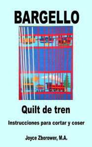 Title: BARGELLO Quilt de Tren (SP-Spanish Crafts Series), Author: Joyce Zborower