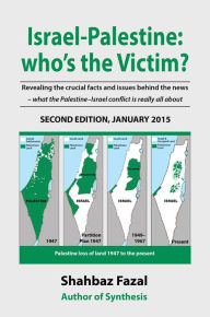 Title: Israel-Palestine: who's the Victim?, Author: Shahbaz Fazal