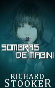 Title: Sombras de Mabini, Author: Richard Stooker